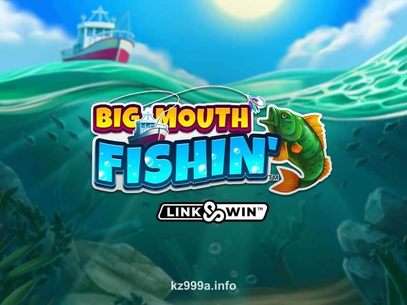 Big Mouth Fishin' kz999 Slot